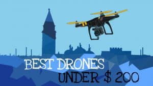 Best drones under 200: Featured Image