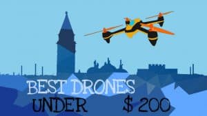 Best drones under 200: Featured image